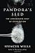 Pandora's seed : the unforseen costs of civilization