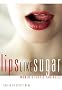 Lips Like Sugar: Women's Erotic Fantasies