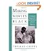 Making Movies Black: The Hollywood Message Movie from World War II to the Civil Rights Era