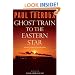 Ghost Train to the Eastern Star: On the Tracks of the Great Railway Bazaar