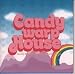 ミュージック : CANDY WARP HOUSE~Candy Stripper Selected
