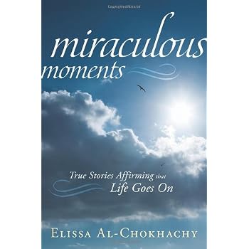 Set A Shopping Price Drop Alert For Miraculous Moments: True Stories Affirming that Life Goes On
