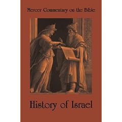 Mercer Commentary on the Bible, Vol. 2: History of Israel (Mercer Commentary on the Bible)
