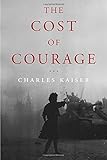 The Cost of Courage