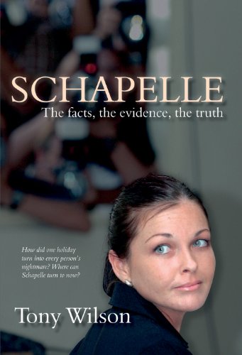 Schapelle-The Facts, The Evidence, The Truth