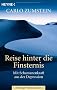 Reise hinter die Finsternis: Mit Schamanenkraft aus der Depression