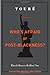 Who's Afraid of Post-Blackness?: What It Means to Be Black Now