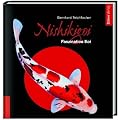 Nishikigoi: Handbuch der Formen und Farben