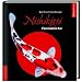 Nishikigoi: Handbuch der Formen und Farben