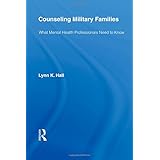 counseling military families what mental health professionals need to know