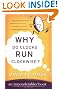 Why Do Clocks Run Clockwise?: An Imponderables Book (Imponderables Books)