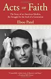 Image of Acts of Faith: The Story of an American Muslim, in the Struggle for the Soul of a Generation