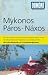 DUMONT Reise-Taschenbuch Mykonos, Paros, Naxos: Mit Extra-Reisekarte und 10 Entdeckungstouren!