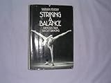 Striking a balance : dancers talk about dancing