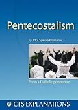 Pentecostalism : from a Catholic perspective