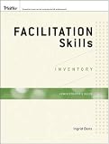 Facilitation Skills Inventory, Administrator s Guide Package