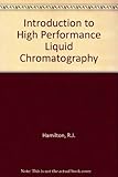Introduction to high performance liquid chromatography