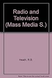 Radio and television