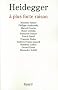 Heidegger, � plus forte raison