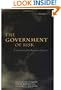 The Government of Risk: Understanding Risk Regulation Regimes