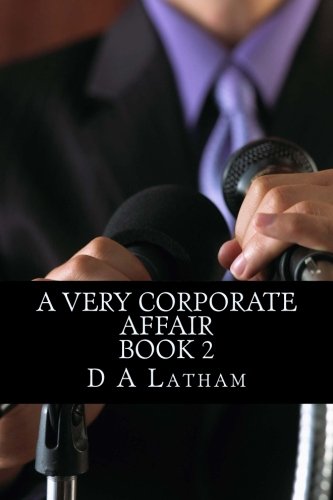 A Very Corporate Affair Book 2 (The Corporate Series)