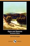 Signs and Seasons: The Writings of John Burroughs V7