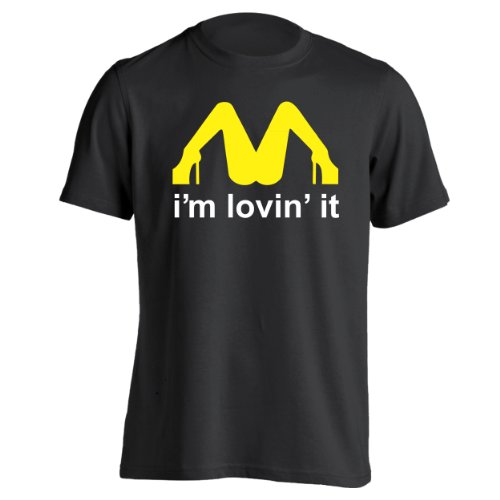 I'm Loving It Inapropriate Offensive Sex Mens Shirt