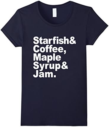 Women's Starfish &amp; Coffee - Maple Syrup &amp; Jam - Unisex T-Shirt Large Navy