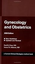 Gynecology and Obstetrics, 2008 Edition (Current Clinical Strategies)