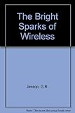 The bright sparks of wireless
