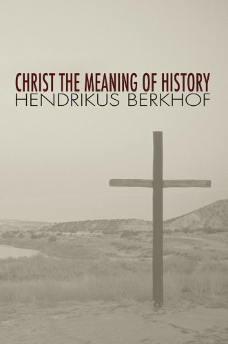 Christ the Meaning of History: