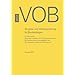VOB Gesamtausgabe 2012: Vergabe- und Vertragsordnung f�r Bauleistungen Teil A (DIN 1960), Teil B (DIN 1961), Teil C (ATV)