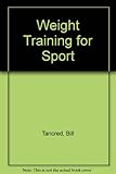 Weight training for sport