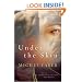 Under the Skin: A Novel