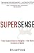 Supersense: From Superstition to Religion - the Brain Science of Belief