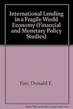 International lending in a fragile world economy