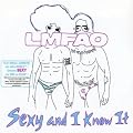 Sexy And I Know It