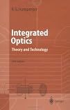 Integrated Optics: Theory and Technology (Advanced Texts in Physics)