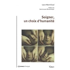 Soigner, un choix d'humanit�