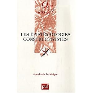 Les épistémologies constructivistes