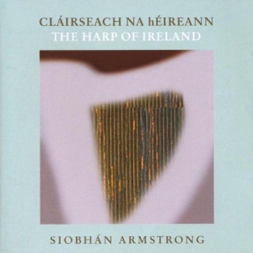 SIOBHAN ARMSTRONG : HARP OF IR