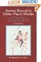 Storms Brewed in Other Men's Worlds: The Confrontation of Indians, Spanish, and French in the Southwest, 1540-1795