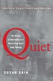 Quiet: The Power of Introverts in a World That Cant Stop Talking (Edition 1) by Cain, Susan [Hardcover(2012£©]