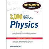 Schaums 3,000SolvedProblems in PhysicsSchaums OutlineSeries