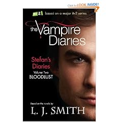 Stefan's Diaries 2: Bloodlust (The Vampire Diaries)