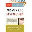 Answers to Distraction by Edward M. Hallowell MD and John J. Ratey M.D.