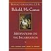 Behold, He Comes: Meditations on the Incarnation