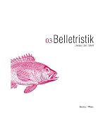 Produkt-Bild: Belletristik LiteraturZeitSchrift Ausgabe 03