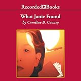 What Janie Found: Sequel to The Voice on the Radio