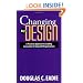 Changing by Design: A Practical Approach to Leading Innovation in Nonprofit Organizations